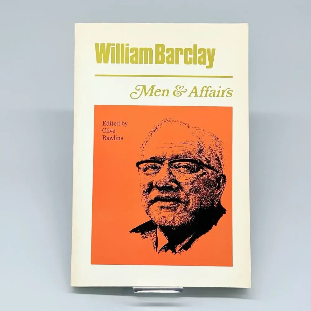 Men and Affairs Trade Paperback Book William Barclay First Printing